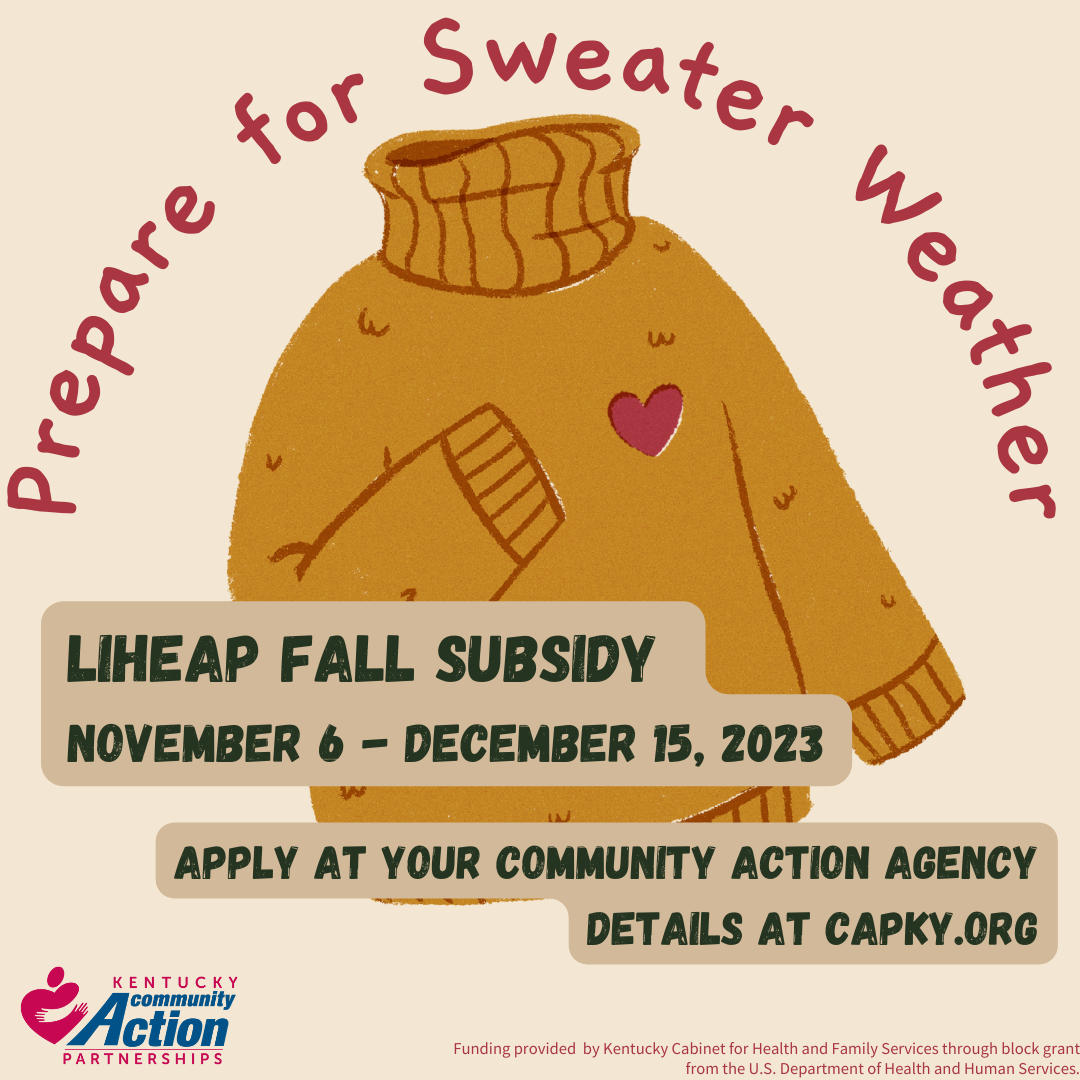 LIHEAP Fall Subsidy enrollment opens November 6th at Community Action Agencies.